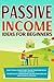 Passive Income Ideas for Be...