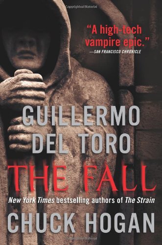 The Fall: Book Two of the Strain Trilogy