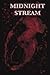 Midnight Stream