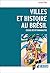 Villes et histoire au Brési...