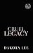 Cruel Legacy (Heartless Heirs of Canyon Falls #1)