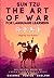 The Art of War for Language Learners: A Bilingual Chinese-English Modern Edition of China's Greatest Classic: Sun Tzu's The Art of War (孙子兵法) Full Book (Chinese Story Series)