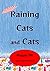 Raining Cats and Cats (Cats...