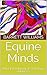 Equine Minds: Understanding...