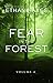 Fear in the Forest: Volume 4