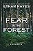 Fear in the Forest: Volume 8