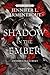 A Shadow in the Ember. Un’ombra fra le braci (Flesh and Fire Vol. 1)