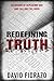 REDEFINING TRUTH by David Fiorazo