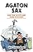 Agaton Sax and the Scotland...