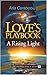 Love's Playbook 13: A Risin...