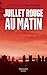Juillet rouge au matin (French Edition)