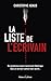 La Liste de l'écrivain by Christophe Agnus