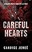 Careful Hearts (Miller’s Po...
