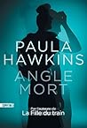 Angle mort by Paula Hawkins