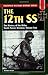 The 12th SS: The History of...