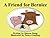 A Friend for Bernice
