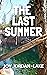 The Last Summer: A Short Story