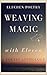 Weaving Magic with Eleven by Tammy Muehlfelder