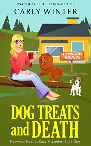 Dog Treats and Death (Heywood Hounds #1)