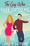 The Guy Who Fake Dated Me (Curvy Girl Crew #5) Book cover for The Guy Who Fake Dated Me (Curvy Girl Crew #5)