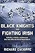 Black Knights and Fighting Irish: A Rivalry, a Game, and America One Year After the End of World War II