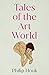 Tales of the Art World by Philip Hook