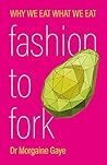 Fashion To Fork: ...