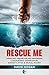 Rescue Me - Guided Self-Hea...