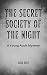 The Secret Society of the N...