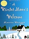 A Winter Moon's Welcome (The Llama Farm on New Moon Lane, #2) A Winter Moon's Welcome (The Llama Farm on New Moon Lane, #2)