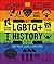The LGBTQ + History Book (DK Big Ideas)
