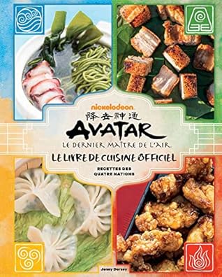 Avatar, le Dernier Maître de l'air - Le livre de cuisine officiel