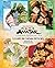 Avatar, le Dernier Maître de l'air - Le livre de cuisine officiel