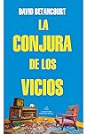 La conjura de los...