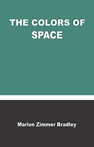 THE COLORS OF SPACE