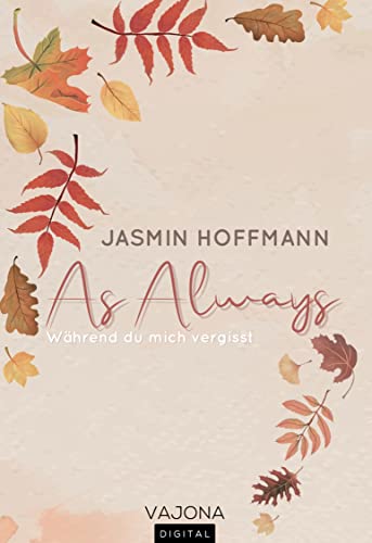 As Always - Während du mich vergisst (German Edition)