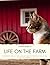 Life on the Farm: Experienc...