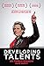 Developing Talents: Careers for Individuals with Asperger Syndrome and High-functioning Autism- Updated, Expanded Edition