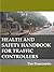 Health and Safety Handbook For Traffic Controllers by Tim Damianidis