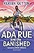 Ada Rue and the Banished: A Bloomsbury Reader: Dark Red Book Band (Bloomsbury Readers)
