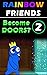 Rainbow Friends: Become DOORS? - ROBLOX Note (Ep. 2) (Rainbow Friends Note)