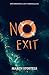 No Exit