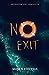 No Exit