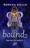 Bound by Rowena Aiello