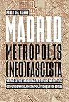 Madrid, metrópoli...