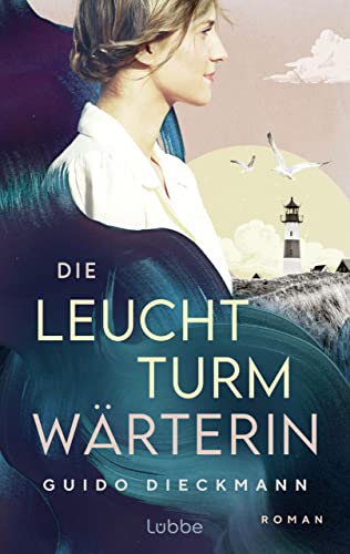 Die Leuchtturmwärterin (German Edition)