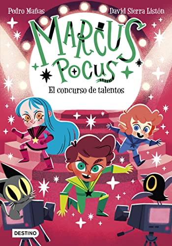 Marcus Pocus 4. El concurso de talentos (Spanish Edition)
