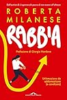 Rabbia. Un'emozione da addomesticare (e cavalcare). by Roberta Milanese