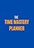 The 3-Month Time Mastery Planner by Joshua Nussbaum