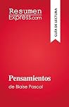 Pensamientos: de Blaise Pascal (Spanish Edition) Pensamientos: de Blaise Pascal (Spanish Edition)